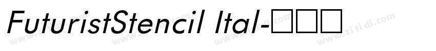 FuturistStencil Ital字体转换